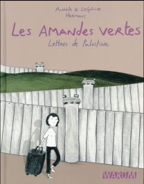 Les amandes vertes - Warum