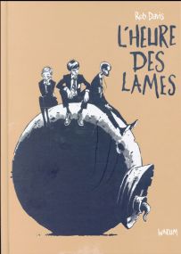 L'heure des lames - Warum