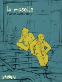 La Moselle - Warum