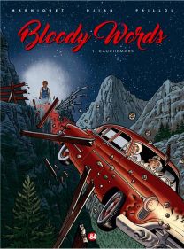 Bloody words t.1 ; cauchemars - Cerises & Coquelicots