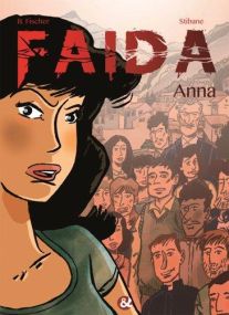 Faida t.1 ; Anna - Cerises & Coquelicots