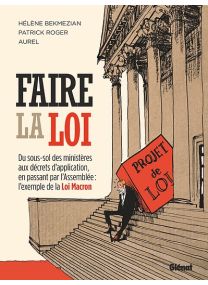 Faire la loi - Glénat