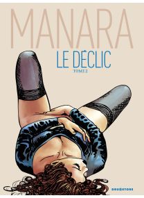 Manara - Le déclic T2 - Glénat