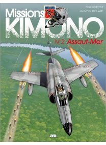 Missions Kimono T.2 ; mission « assaut-mer » - Jyb Aventures