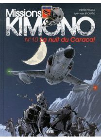 Missions Kimono T.10 ; la nuit du Caracal - Jyb Aventures