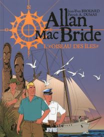 Allan Mac Bride T.3 ; l'oiseau des îles - Jyb Aventures