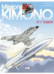 Missions Kimono T.7 ; A.M.N - Jyb Aventures