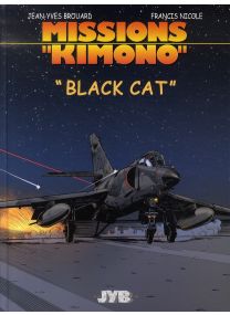 Missions Kimono T.5 ; « black cat » - Jyb Aventures