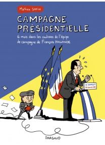 Campagne Présidentielle - Dargaud