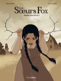 Soeurs fox (les) - Tome 1 - Grand Angle