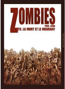 Zombies 00 - La Mort et le Mourant - Soleil