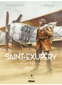 Saint-Exupéry, le seigneur des sables - Glénat