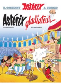 T4 : Astérix Gladiateur - Albert-René