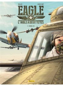 Eagle, l'aigle à deux têtes T.2 ; double jeu - Zephyr