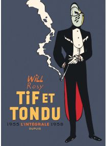 Tome&nbsp;2 : Tif et Tondu - Nouvelle Intégrale, tome 2 - Dupuis