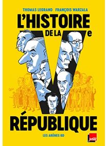 L'Histoire de la Ve République en BD - Arenes