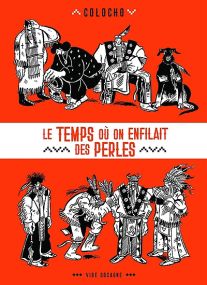 Le temps où on enfilait des perles - Vide Cocagne