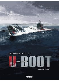 U-Boot - Tome 1 NE - Glénat