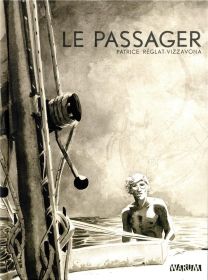 Le passager - Warum