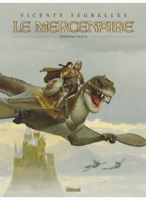 Le Mercenaire - Intégrale Tome 01 - Glénat