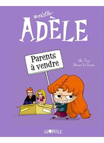 Mortelle Adèle, Tome 08: Parents à vendre - 