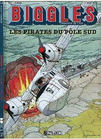 Biggles, tome 6 : Les Pirates du pôle sud - 