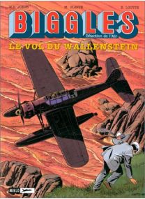 Biggles, tome 5 : Le Vol du Wallenstein - 