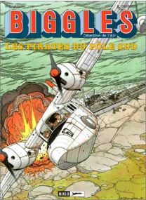 Biggles, tome 2 : Les Pirates du Pôle Sud - 