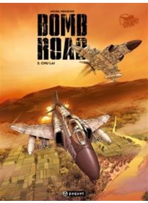 Bomb road T2: Chu lai - Les éditions Paquet