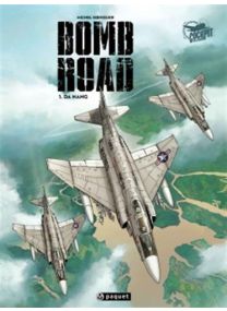 Bomb Road, Tome 1 : Da Nang - Les éditions Paquet