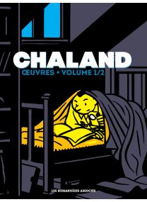 Chaland œuvres - Intégrale petit format V1 - Les Humanoïdes Associés