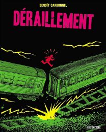 Déraillement - Vide Cocagne