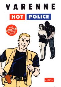 Hot police - Tapages Nocturnes