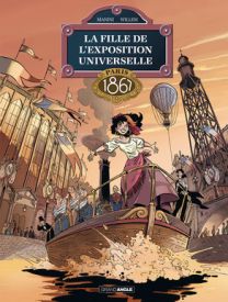 Fille de l'exposition universelle (la) - Tome 2 - Grand Angle