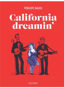California dreamin' - Gallimard