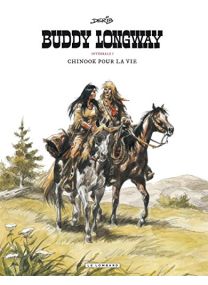 Buddy Longway (Intégrale) - tome 1 - Chinook pour la vie - Le Lombard