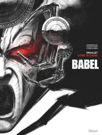 Lone Sloane - Babel - Glénat