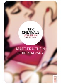 Sex Criminals - Tome 1 - Glénat