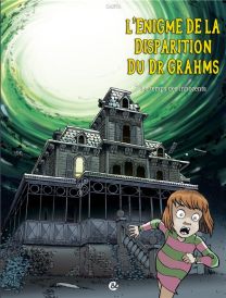 L'énigme de la disparition du Dr Grahms t.3 ; le temps des innocents - Cerises & Coquelicots