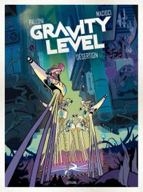 Gravity level T.1 ; desertion t.1 - Sarbacane