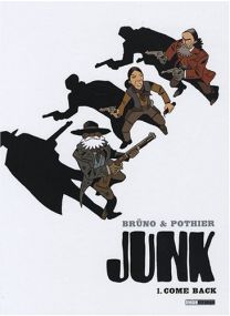 Junk, Tome 1 : Come Back - 