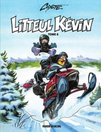 Litteul Kévin T.6 - Fluide Glacial