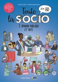 Toute la socio en BD t.2 ; l'opinion publique et le vote - La Boîte à bulles