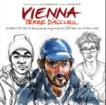 Vienna, terre d'accueil ; SDF et migrants sous un même toit - La Boîte à bulles