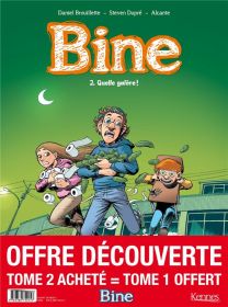 Bine T.2 ; quelle galère ! - Kennes Editions