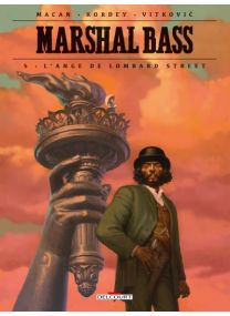 Marshal Bass - Tome 5 : L'ange de Lombard Street - Delcourt