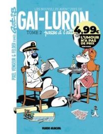 Gai-Luron - Les Nouvelles Aventures - Tome 02 - Umour 2020 - Gai-Luron Passe A L'Attaque ! - Fluide Glacial