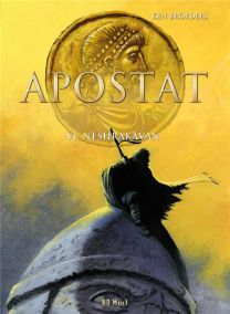 Apostat T.6 ; Neshrakavan - BD Must