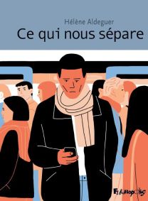 Ce qui nous sépare - Futuropolis