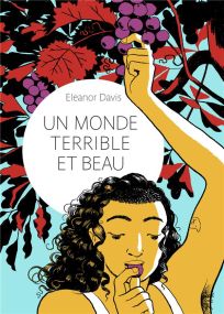 Un monde terrible et beau - Gallimard